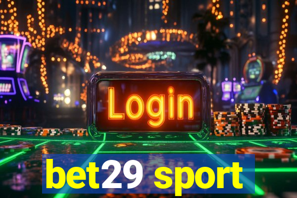 bet29 sport